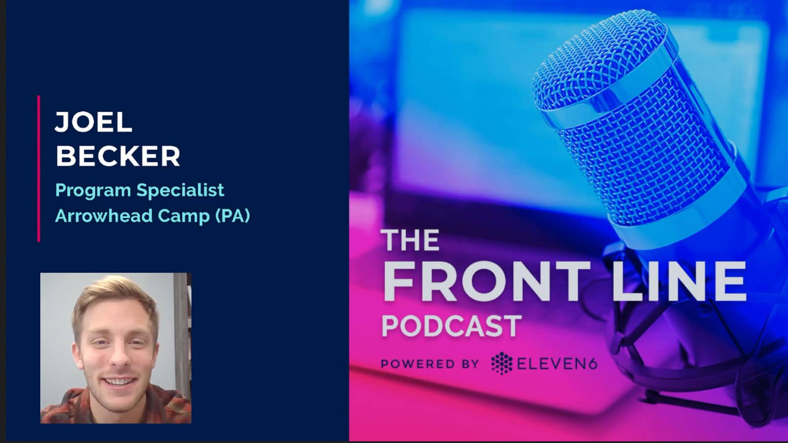 Front Lines Podcast - Joel Becker - Arrowhead Camp
